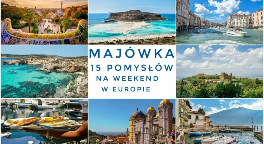 Majówka w Europie: inspiracje na weekend. Kolorowe mozaiki, turkusowe morze, Wenecja, zamki i pyszne jedzenie.