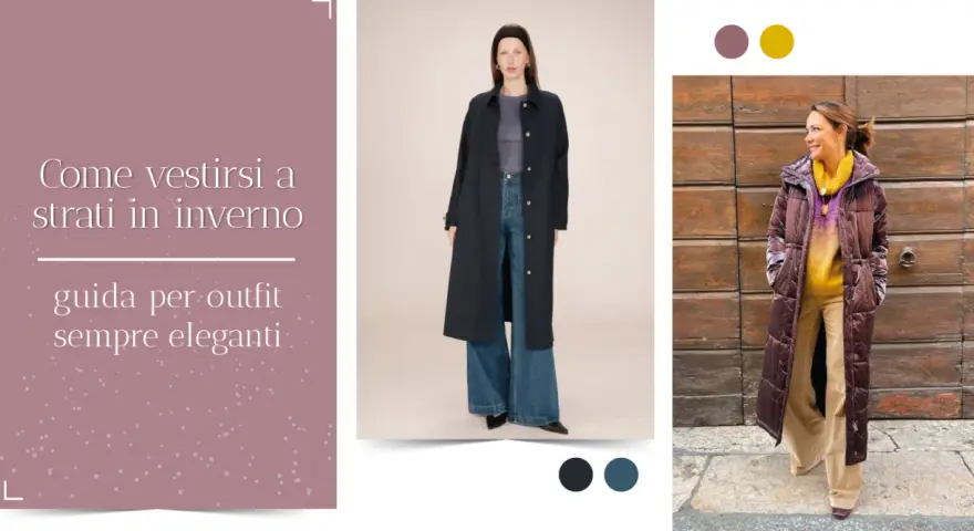 Guida per vestirsi a strati in inverno con outfit eleganti. Due donne mostrano come creare look chic con cappotti lunghi e maglioni colorati.