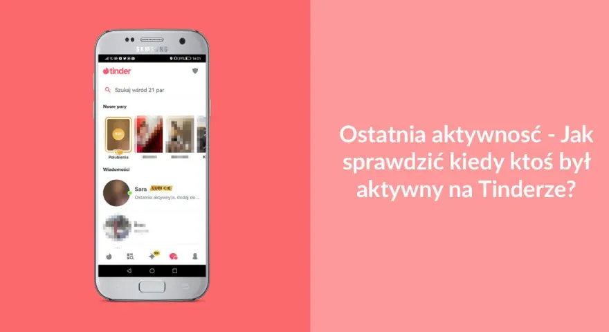 Telefon z aplikacją Tinder. Widoczna lista wiadomości, gdzie Sara jest "Ostatnio aktywna". Dowiedz się, czy na Tinderze widać, czy ktoś jest online.