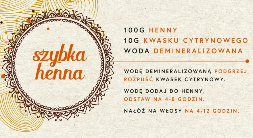 Instrukcja przygotowania henny: 100g henny, 10g kwasku cytrynowego, woda demineralizowana. Ile wody do henny? Podgrzej wodę, rozpuść kwasek, dodaj do henny.