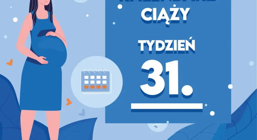 Ilustracja kobiety w ciąży z kalendarzem oznaczającym 31 tydzień.