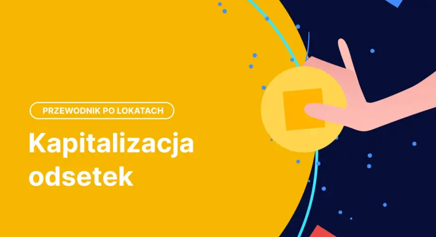 Przewodnik po lokatach: Kapitalizacja odsetek. Dłoń trzyma monetę, symbolizując wzrost kapitału.