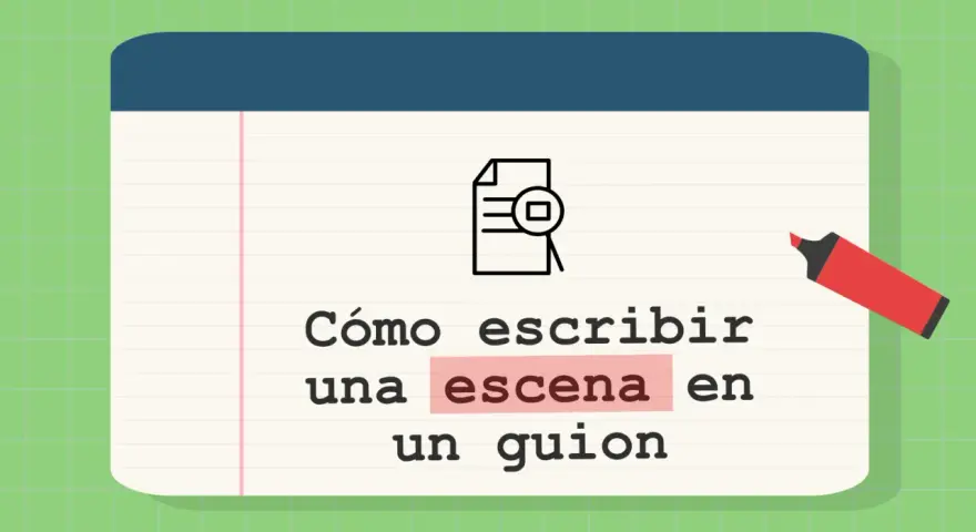 Un ejemplo de guion literario: cómo escribir una escena en un guion.