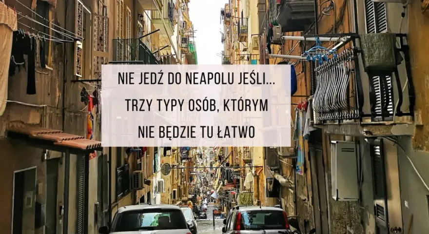 Czy w Neapolu jest bezpiecznie? Odkryj zagrożenia dla turystów
