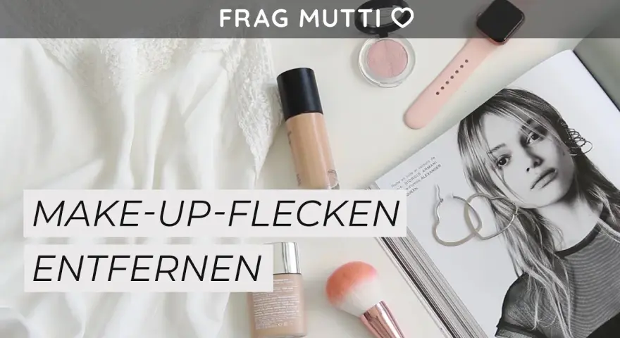 Make-up-Flecken entfernen? So retten Sie Ihre Lieblingsstücke!