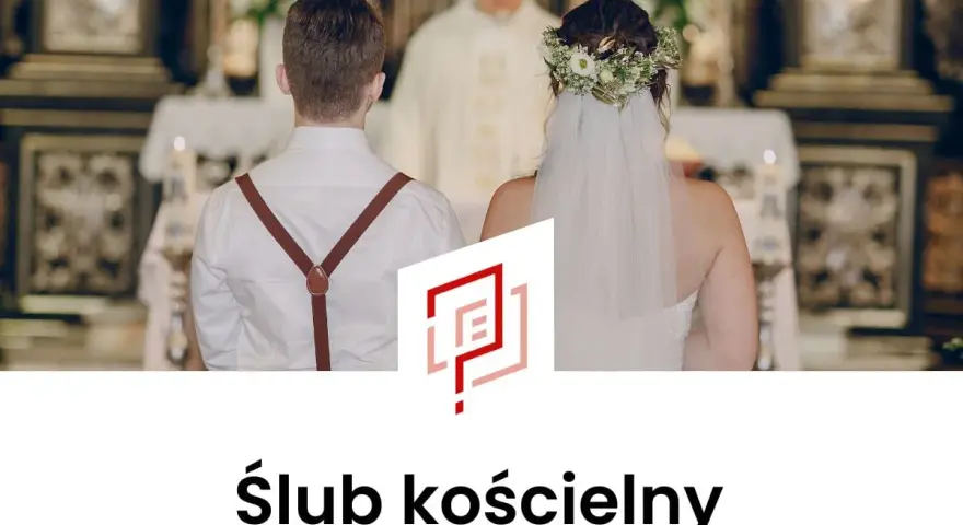 Ślub kościelny: Co potrzeba? Kompletny przewodnik krok po kroku