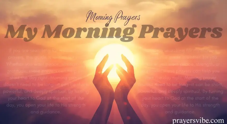 Hands cup the sun, symbolizing a prayer for the day ahead. Text reads "My Morning Prayers.