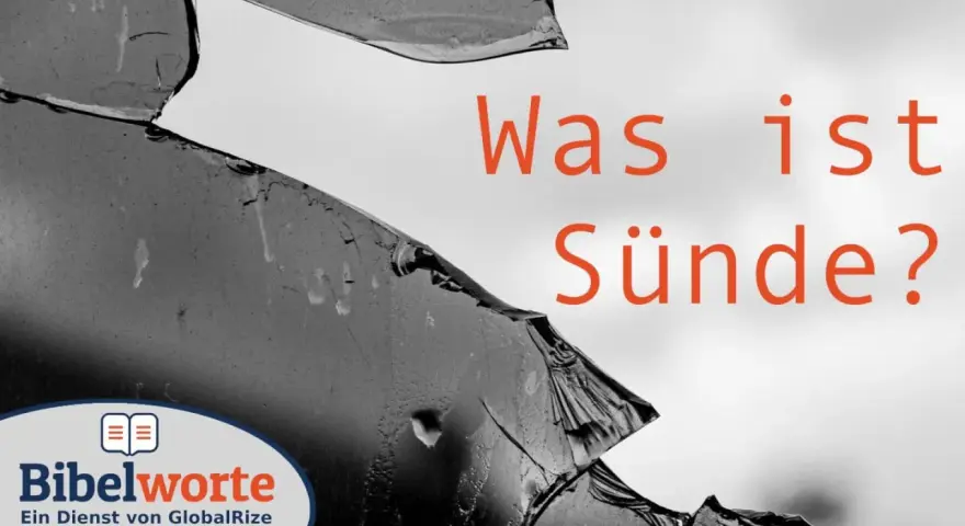 Zerbrochenes Glas und die Frage "Was ist Sünde?". Psalm 14 erinnert uns an die Torheit derer, die Gott verleugnen.