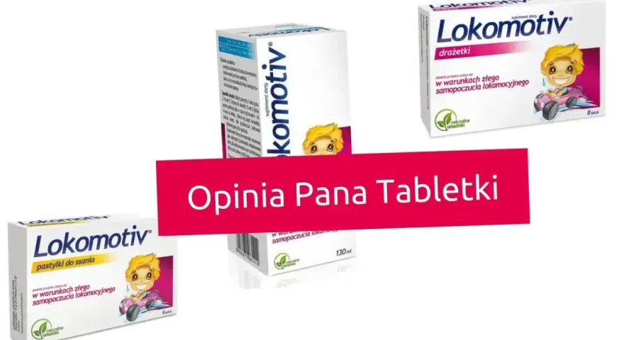 Opakowania Lokomotiv, suplement diety na złe samopoczucie lokomocyjne. Dawkowanie dla dzieci.