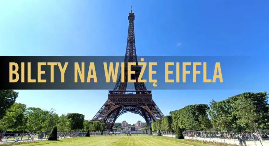 Wieża Eiffla w Paryżu, z napisem "Bilety na Wieżę Eiffla".