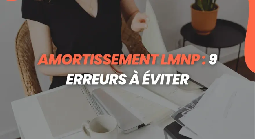 Amortissement LMNP : 9 erreurs à éviter pour votre location meublée non professionnelle. ParisBnB garantit un loyer fixe.