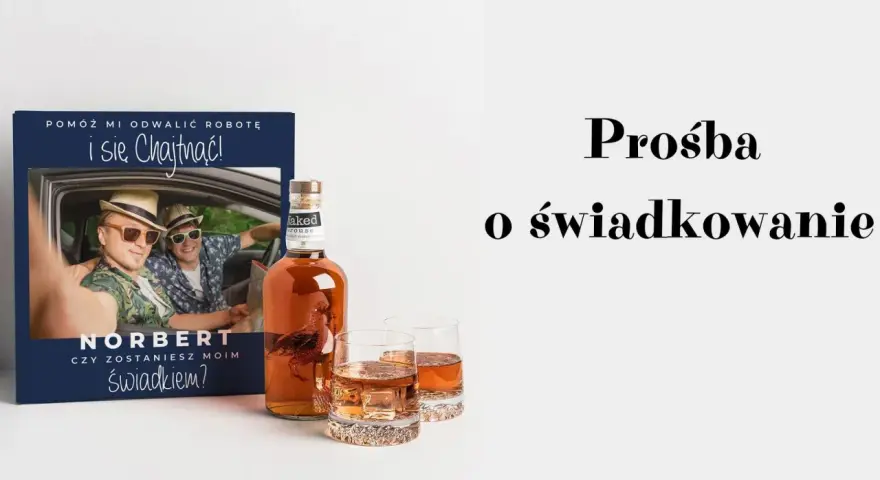 Norbert pyta: "Czy zostaniesz moim świadkiem?". Obok butelka whisky i szklanki. Prośba o świadkowanie.