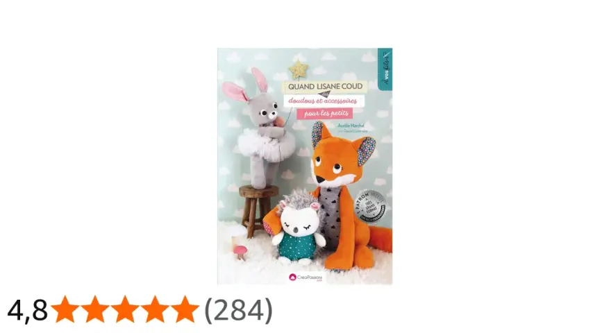Livre "Quand Lisane coud des doudous et accessoires pour les petits" avec un patron doudou gratuit à imprimer. Un renard, un hérisson et un lapin sont présentés.