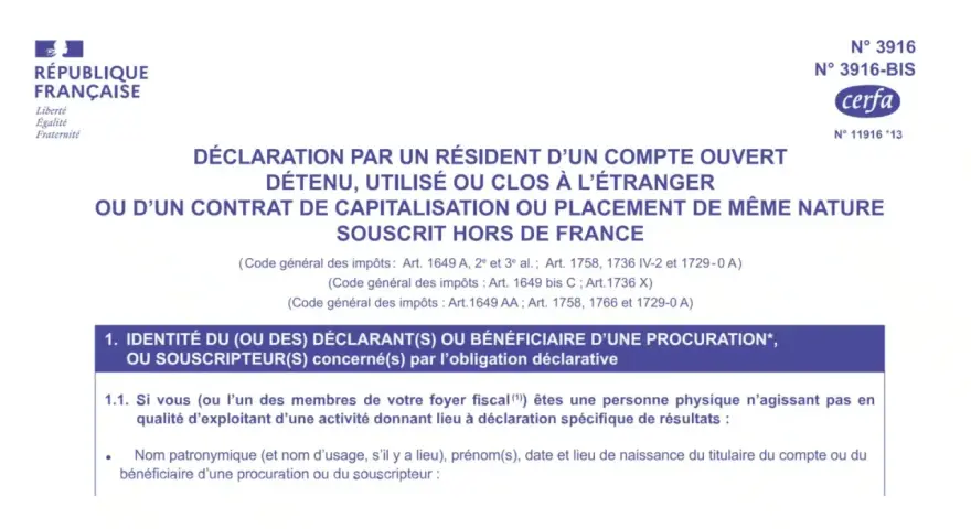 Déclaration 3916-BIS pour tout compte bancaire à l'étranger détenu, utilisé ou clos. Formulaire Cerfa pour les résidents français.
