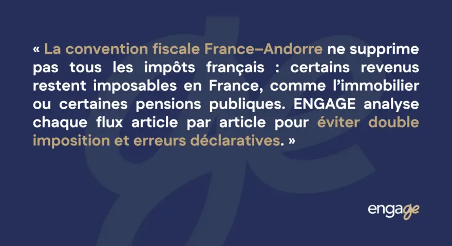 La convention fiscale France-Andorre, analysée par ENGAGE, vise à éviter la double imposition et les erreurs déclaratives.