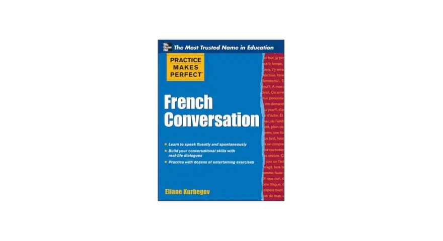 Libro "French Conversation" de Eliane Kurbegov. Aprende a hablar francés fluidamente y practica diálogos. ¿Donde estais en francés? ¡Este libro te ayuda!