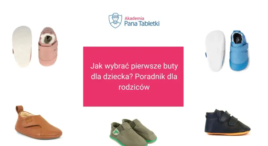 Różowe, niebieskie, brązowe i granatowe buciki dziecięce z elastyczną **zelówką**. Poradnik "Jak wybrać pierwsze buty dla dziecka?".