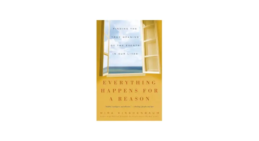 Book cover: "Everything Happens for a Reason" by Mira Kirshenbaum. A window opens to a serene ocean view, suggesting that everything happens for a reason.