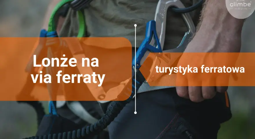 Lonże na via ferraty, niezbędne do turystyki ferratowej. Zapewniają bezpieczeństwo podczas wspinaczki.