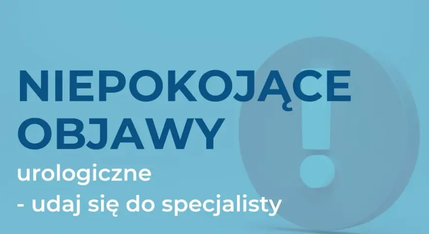 Urolog: Nie tylko dla mężczyzn! Kiedy wizyta jest konieczna?