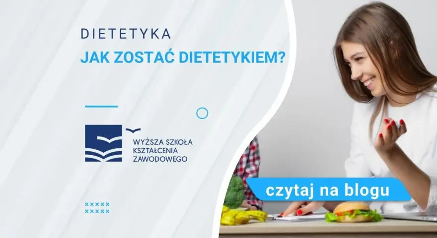 Jakie możliwości ma dietetyk po studiach podyplomowych? Sprawdź!