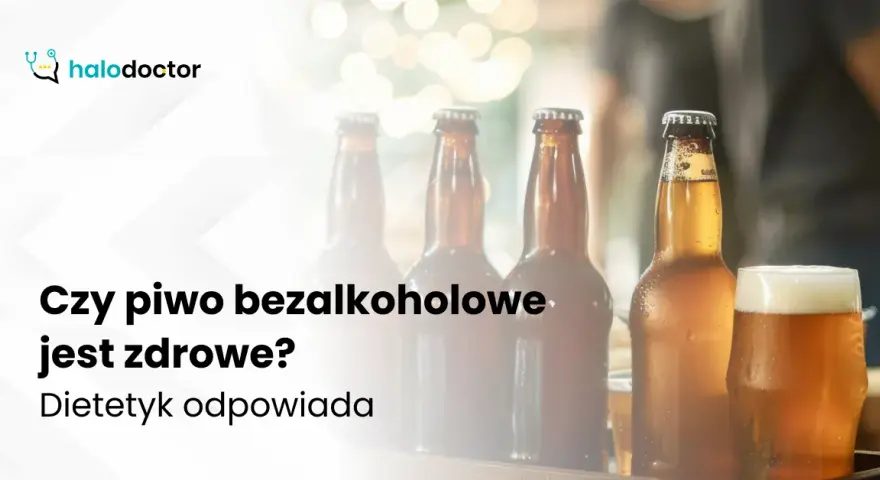 Piwo bezalkoholowe: zdrowe czy nie? Poznaj prawdę i skład.