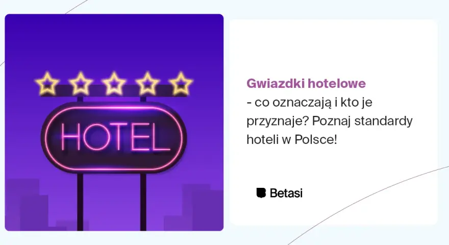 Marszałek Województwa: Kto przyznaje gwiazdki hotelom w Polsce?