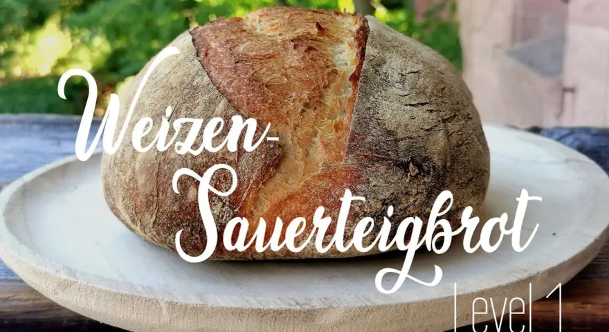 Ein rustikales Weizen-Sauerteigbrot, gebacken mit viel Liebe und der Kraft der sauerteig hefe. Perfekt für Anfänger (Level 1).