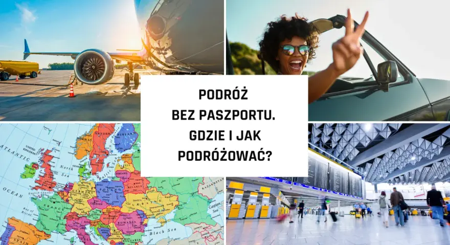 Gdzie polecisz samolotem bez paszportu? Dowód osobisty wystarczy!