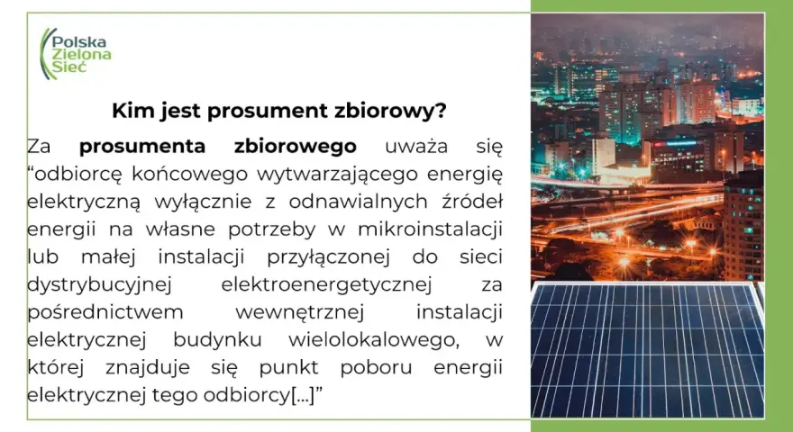 Prosument zbiorowy to odbiorca końcowy wytwarzający energię elektryczną z OZE na własne potrzeby. Obrazek przedstawia panel słoneczny i nocne miasto.