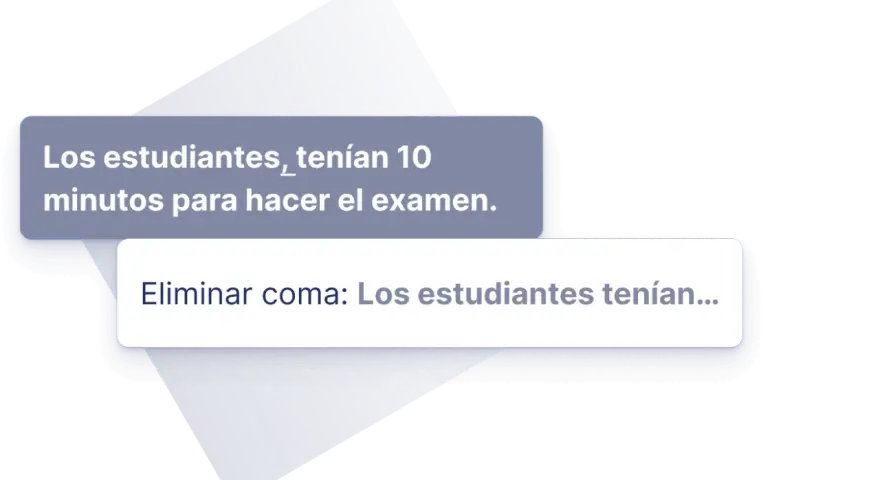 Texto para poner puntos y comas: "Los estudiantes tenían 10 minutos para hacer el examen." Se muestra cómo eliminar la coma.