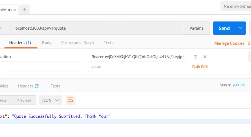 POST-Anfrage an den rest endpoint `/api/v1/quote` mit JSON-Body und erfolgreicher Antwort "Quote Successfully Submitted. Thank You!".