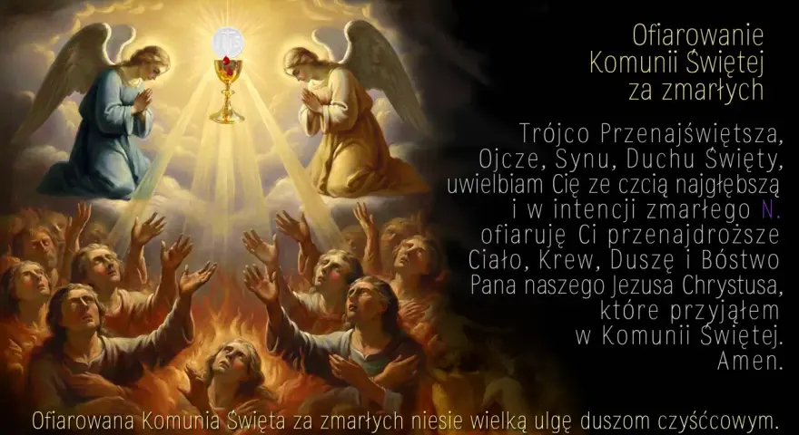Aniołowie w niebie modlą się za zmarłego syna. Ofiarowanie Komunii Świętej za zmarłych przynosi ulgę duszom.