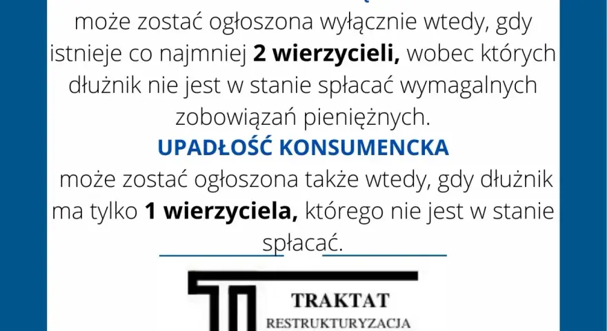 Upadłość konsumencka i przedsiębiorcy – kiedy można ją ogłosić? Zdolność upadłościowa zależy od liczby wierzycieli i możliwości spłaty zobowiązań.
