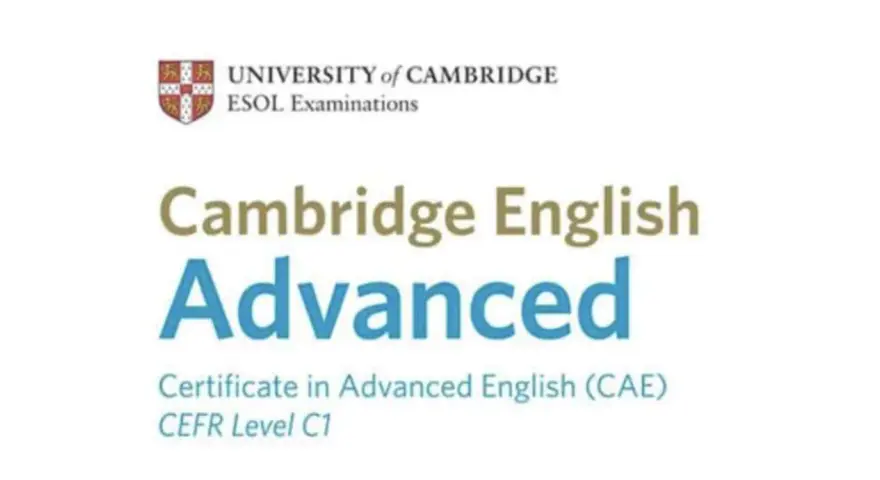 Logo University of Cambridge ESOL Examinations. Napis Cambridge English Advanced, Certificate in Advanced English (CAE), CEFR Level C1.