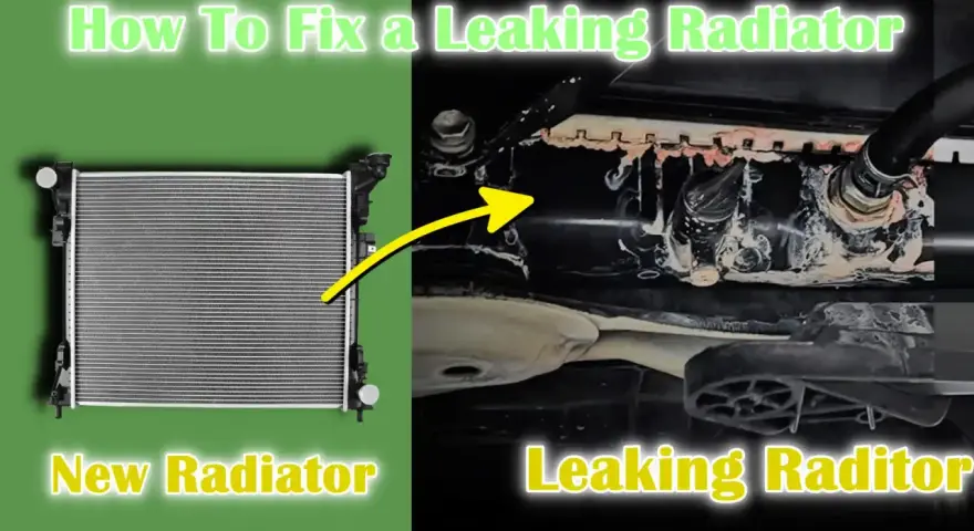 Learn what to do if a radiator is leaking. Image shows a new radiator next to a leaking one with a yellow arrow.