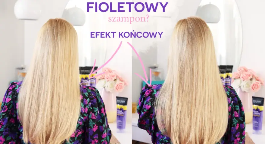 Porównanie włosów przed i po użyciu fioletowego szamponu. Efekt końcowy jest widoczny na jasnych blond włosach.
