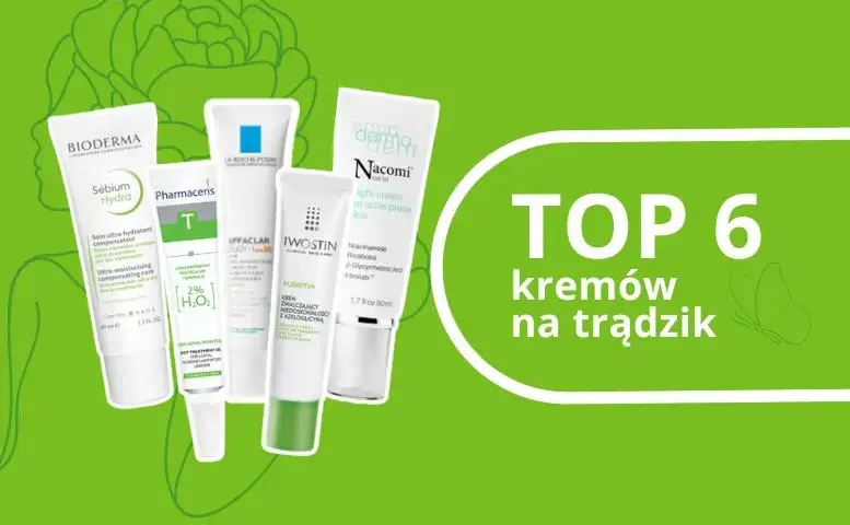 Najlepsze kremy na niedoskonałości - ranking skutecznych produktów