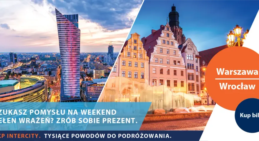 Warszawa i Wrocław czekają! Podróżuj PKP Intercity i odkryj piękno Polski.