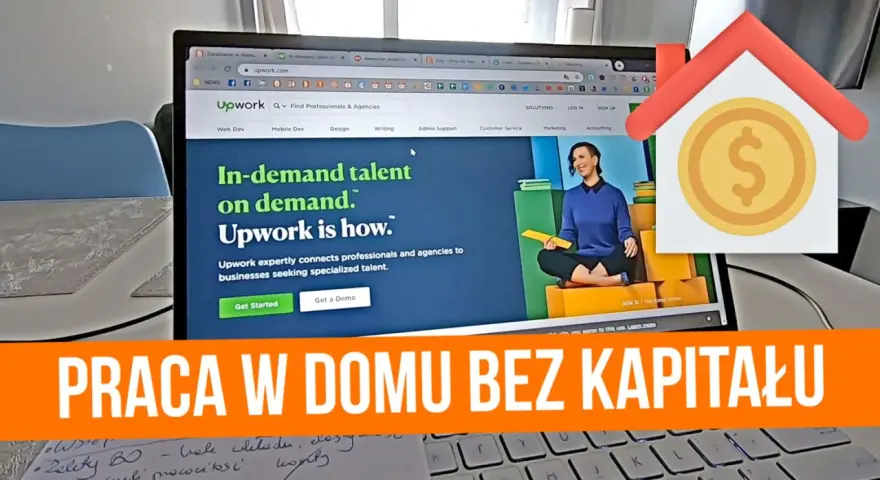 Ekran laptopa z otwartą stroną Upwork, platformą do zarabiania w domu. Ikona domu z monetą symbolizuje pracę zdalną bez kapitału.