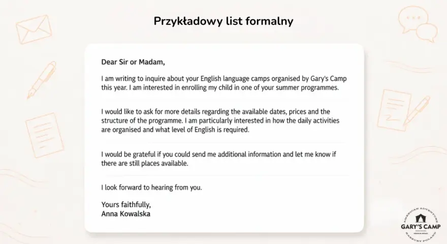 Przykładowy list formalny do Gary's Camp. Anna Kowalska pyta o obozy językowe, daty, ceny i program.
