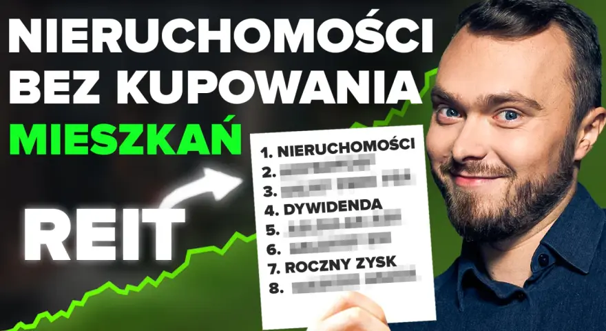 Jak zarabiać na nieruchomościach bez kupowania mieszkań? Dowiedz się o REITach i rocznym zysku.