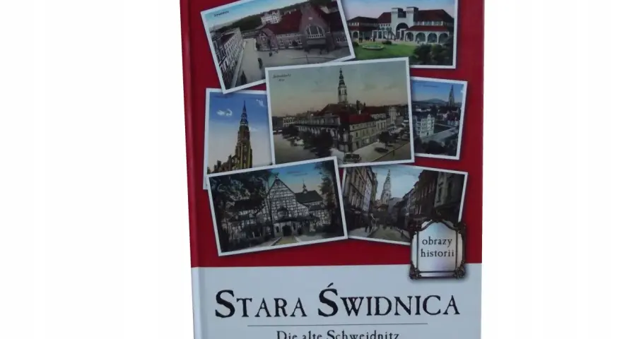 Okładka książki "Stara Świdnica" z widokiem na zabytkowe budynki i wieże, przypominająca o legendzie o Świdnicy.