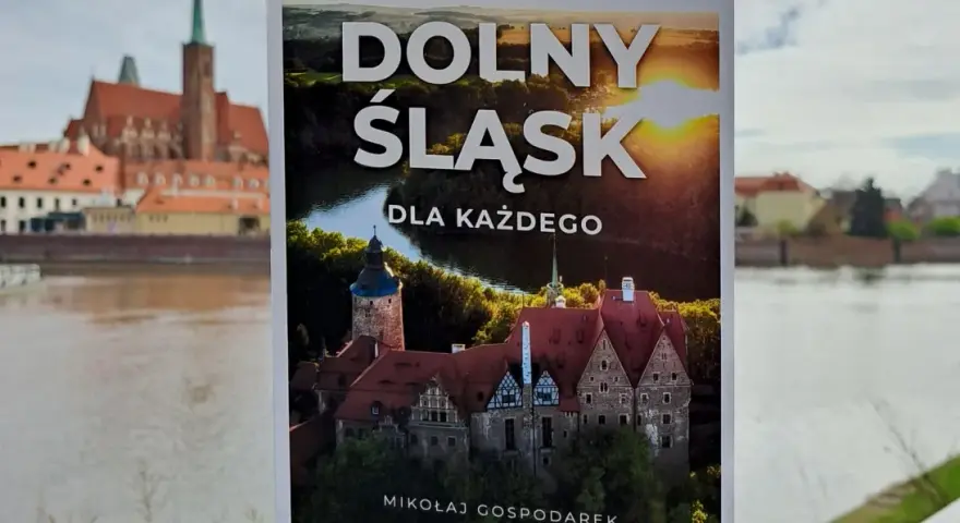 Dolny Śląsk: Odkryj sekrety regionu! Przewodnik po atrakcjach