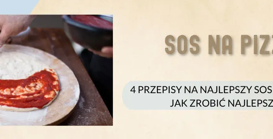 Sos do pizzy jak z pizzerii - odkryj smak autentycznej pizzy w domu