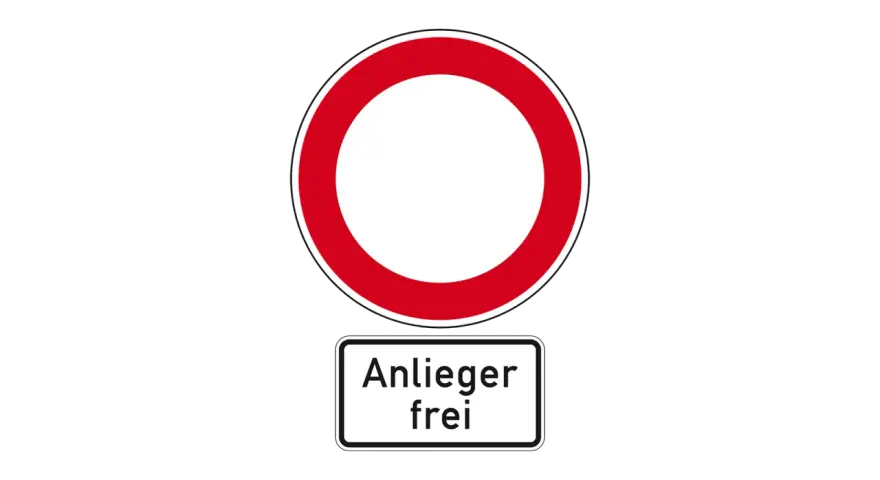 Verkehrsschild: Durchfahrt verboten, aber Anlieger frei.