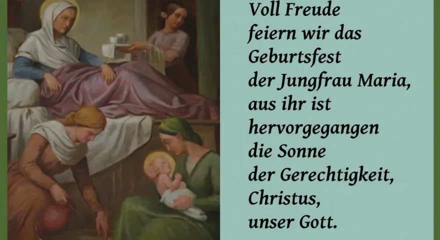 Gemälde zeigt die Geburt Marias. Eine Frau hält das Jesuskind, umgeben von anderen Frauen. Feiern wir das Geburtsfest der Jungfrau Maria.