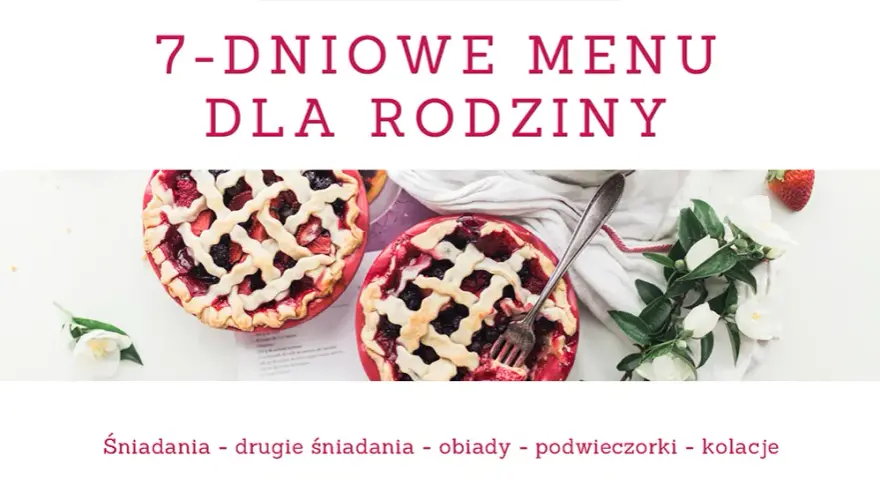 Co na obiad? Tygodniowy jadłospis: 7 prostych i smacznych dań