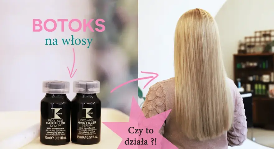 Botoks na włosy: czy to działa?! Dwa serum z kwasem hialuronowym i pytanie o to, ile trwa zabieg botoksu na włosy.