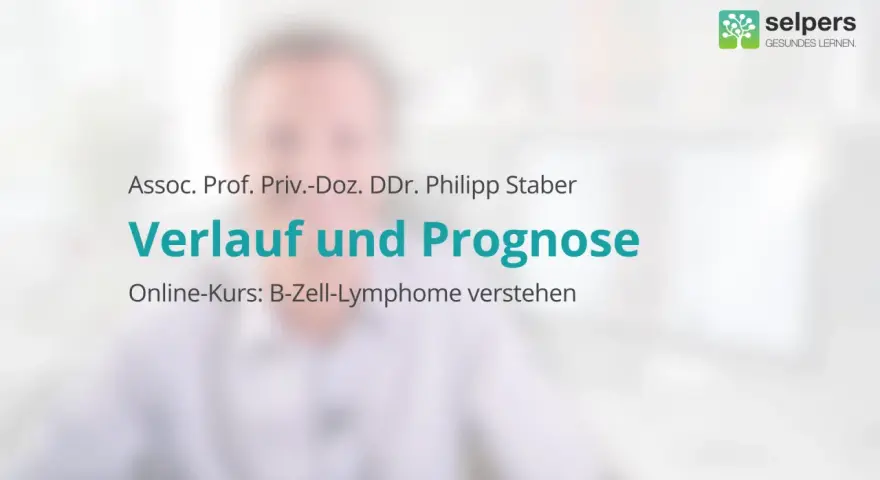Online-Kurs über B-Zell-Lymphome: Verlauf, Prognose und Lebenserwartung mit Prof. Staber.